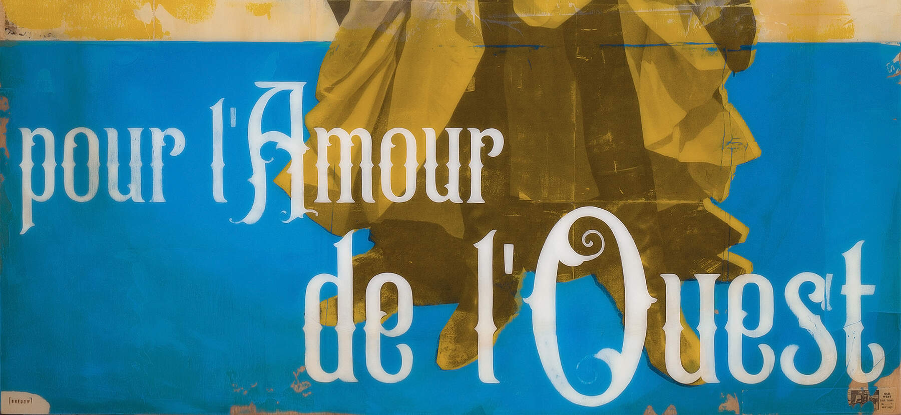 Pour L'Amour de L'Ouest (For the Love of the West)